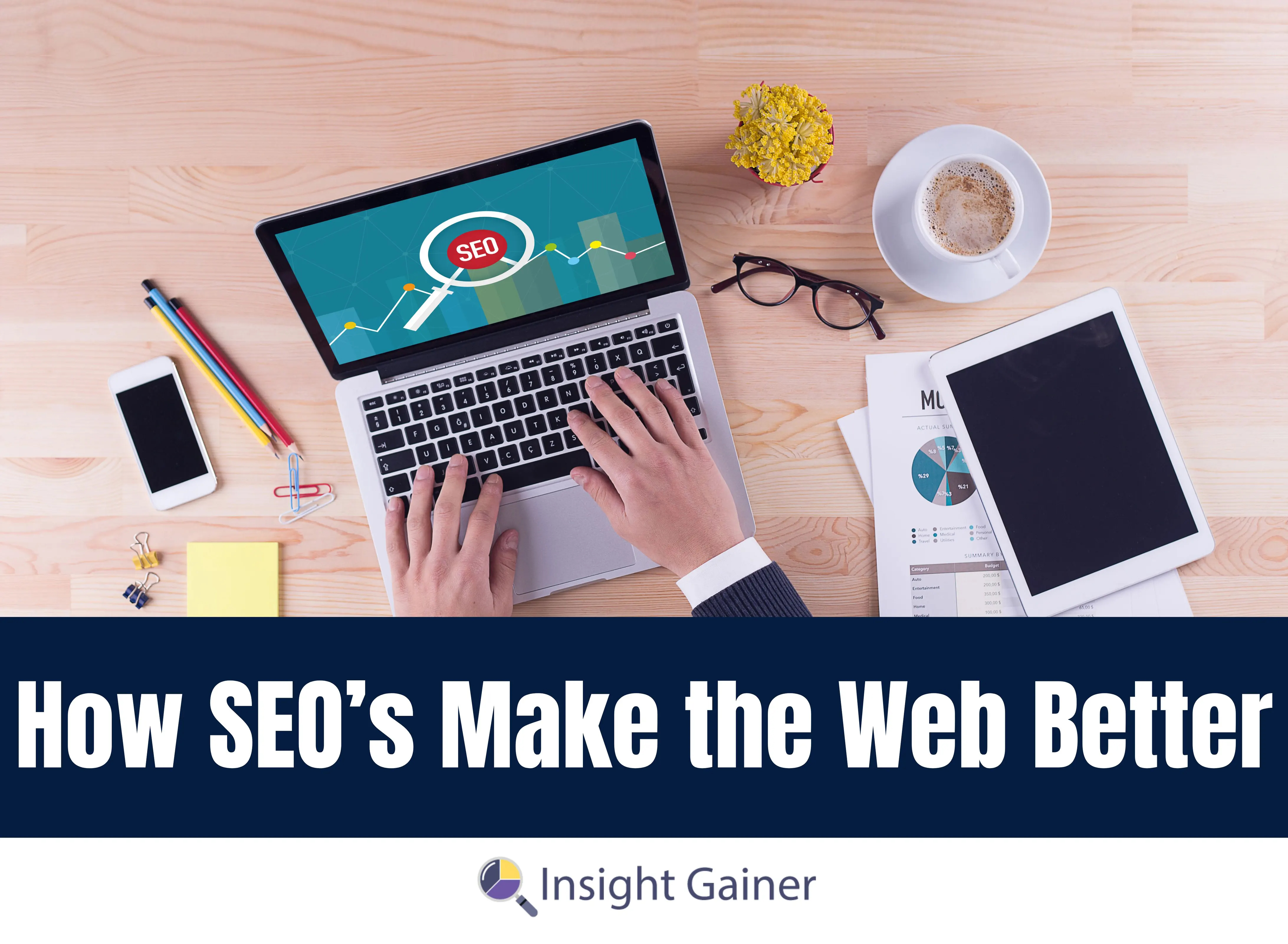 How SEO Make the Web Better