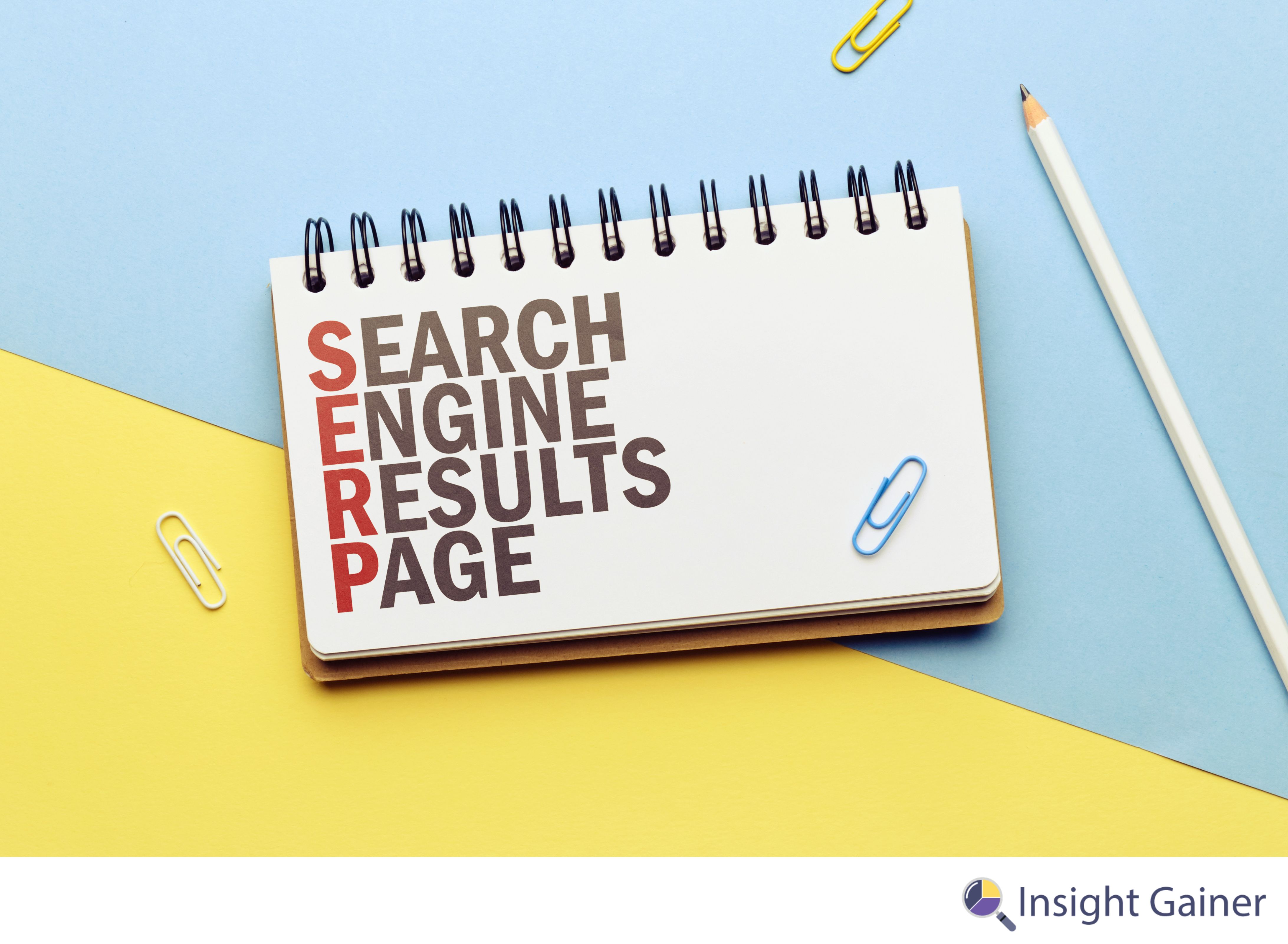 SERP Analysis, SERP Ranking, Insight Gainer