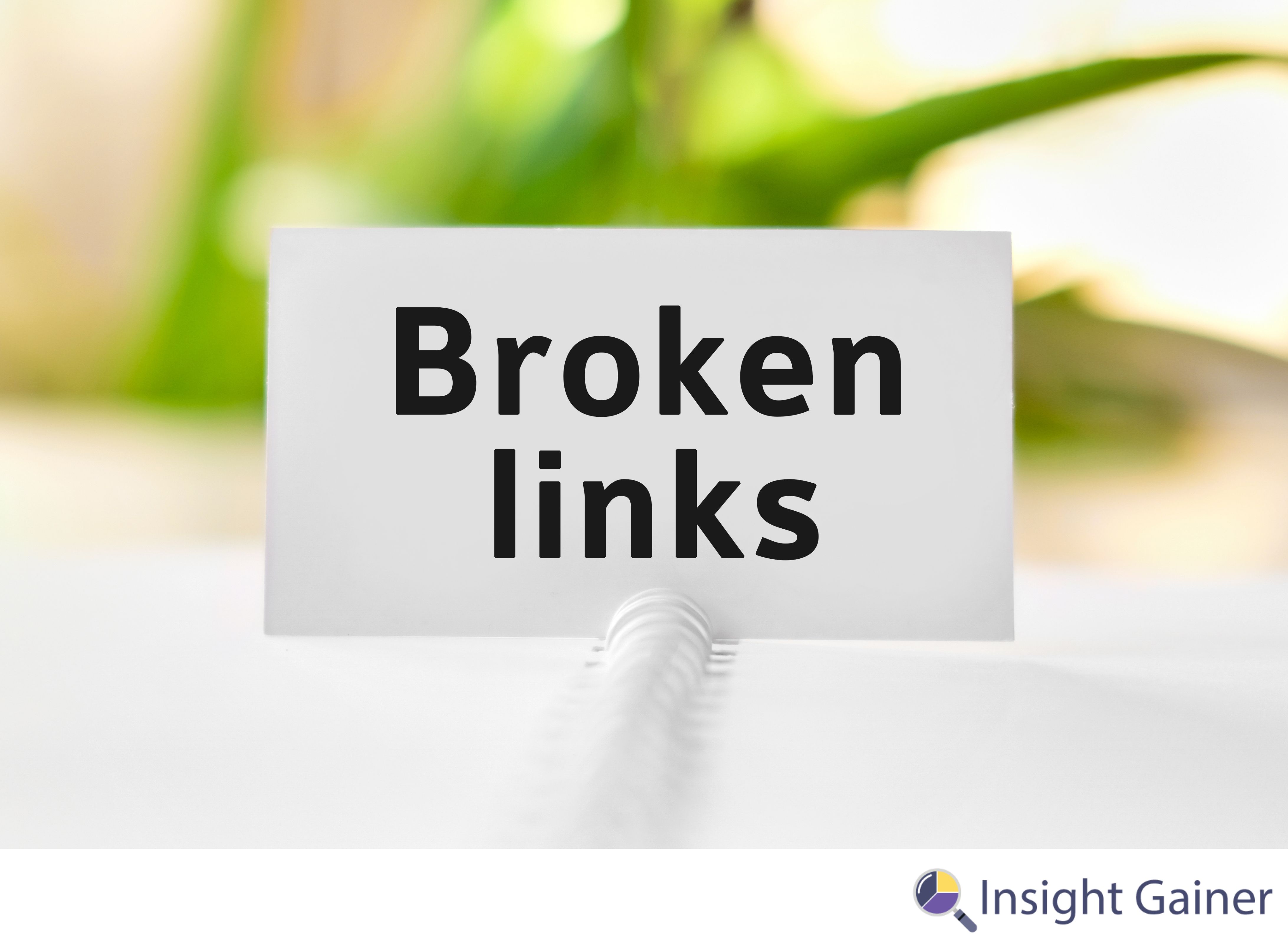 What does Broken links mean?