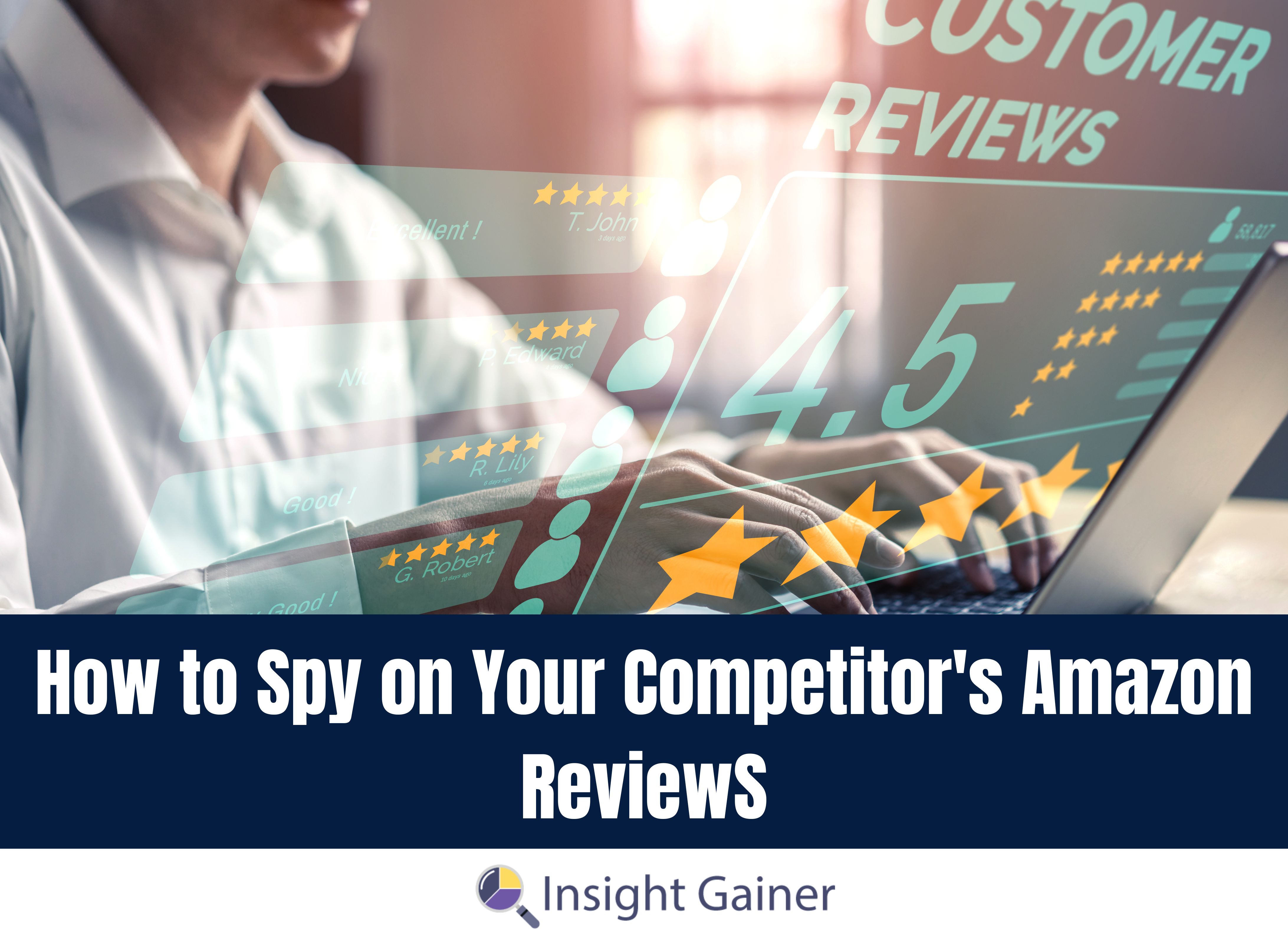 How to Spy on Your Competitor’s Amazon Reviews